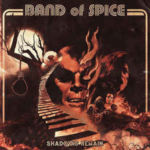 Band Of Spice : Shadows Remain